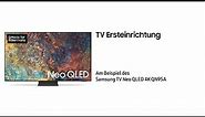 Samsung TV Ersteinrichtung: Neo QLED TV 2021 | Samsung