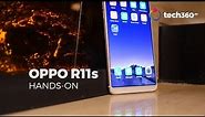 Hands-on with Oppo R11s