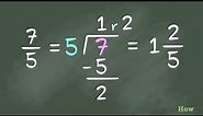 How to Convert Improper Fractions Into Mixed Numbers