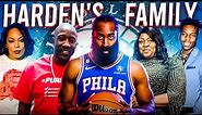 Inside The Unknown Family Of James Harden!