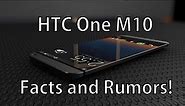HTC One M10: Facts & Rumors!