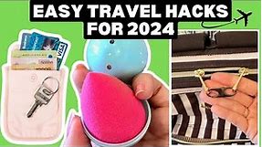 The Best Travel Hacks You Will Hear in 2024