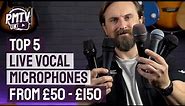 5 Best Microphones For Singers - Live Vocal Mics From £50 - £150