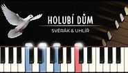 Holubí dům (Uhlíř/Svěrák) | tutoriál + noty pro klavír + MIDI