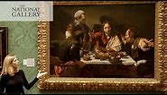 Caravaggio: His life and style in three paintings | National Gallery