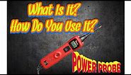 Powerprobe: What Does It Do & How To Use It