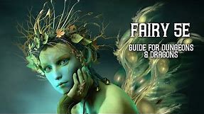 Fairy 5e - Ultimate Guide for Dungeons and Dragons