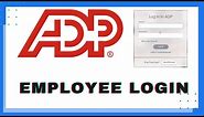 ADP Employee Login: How to Login to ADP Employee Account?