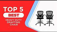 The 5 Best Heavy Duty Drafting Chairs of 2024 ( Reviews ) - Best Drafting Chairs & Stools