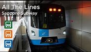 All The Lines - Sapporo Subway 札幌市営地下鉄 (2023)