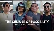 The Culture of Possibility | San Francisco State University
