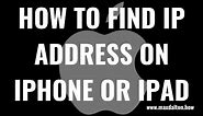 How to Find IP Address on iPhone or iPad