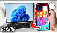 How To Backup iPhone To Computer - Full Guide
