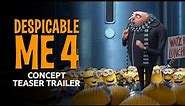 Despicable Me 4 (2024) | Concept Teaser Trailer