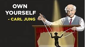 How To Own Yourself - Carl Jung (Jungian Philosophy)