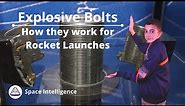 Explosive Bolts for Rocket Launches: Shuttle SRB Bolts