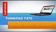 ThinkPad T470 / T480 Laptop Removable Battery Replacement