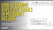 How To Remove Duplicate Emails In Microsoft Outlook