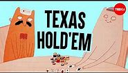 Why is Texas hold 'em so popular? - James McManus