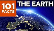 101 Facts About The Earth