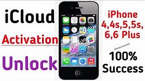 iCloud Activation Unlock iPhone 4,4s,5,5s,6,6 Plus 100% Success With Proof