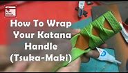How To : Wrap Katana Handle (Tsuka-Maki)