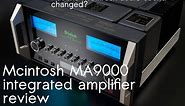 Mcintosh MA9000 integrated amplifier review