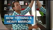 How to Hang a Heavy Mirror or Picture