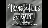 FREE FRENCH AIR FORCE IN WWII "FRANCE FLIES AGAIN" & ALEUTIANS CAMPAIGN 74042