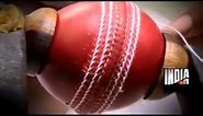 How Cricket Ball is Made?