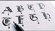 gothic uppercase tutorial 🎉 capital letters 🌷How to write a to z Gothic calligraphy fonts