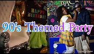 90's Themed Birthday Party!