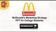 Mcdonald's Marketing Strategy PPT for College Students