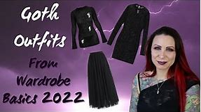 GOTH OUTFITS FROM WARDROBE BASICS 2022