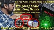 Cheating Weight Machine Via Mobile | Electronic Weight Scale Fraud or bachany k tareky care interna