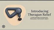 Introducing the NEW Theragun Relief