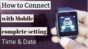 HOW TO CONNECT SMARTWATCH WITH MOBILE LQ-S1 | HOW TO SET TIME &DATE ON SMARTWATCH ALL SETTING