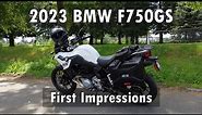 2023 BMW F750GS - First Impressions