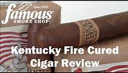 Kentucky Fire Cured Cigars Review - Famous Smoke Shop