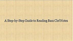 An Easy Guide to Bass Clef Notes