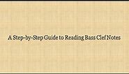 An Easy Guide to Bass Clef Notes