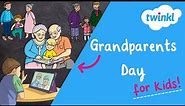 👴👵 Grandparents Day for Kids | 10 September | History of Grandparents Day | Twinkl USA