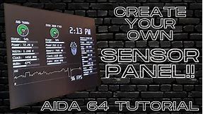 How to Setup your own System Information Panel to display your PC Vitals! AIDA64 Tutorial!