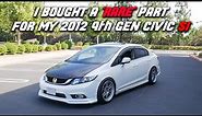 My 2012 Honda Civic Si: 9th Gen Civic Si Update