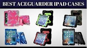 10 Best Aceguarder Ipad Cases 2020 | Top 10 unbiased Product Review