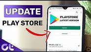 How To Manually Update Google Play Store on Android To Latest Version | Guiding Tech
