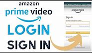 How to Login Prime Video Account? Amazon Prime Video Login 2022 | Sign In Amazon Prime Video Account