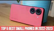 Top 5 Best Compact/Small Screen Phones! (Under 6-Inches) 2022-2023