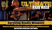 Ultimate Krav Maga - Surviving Deadly Weapons