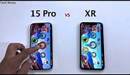 iPhone 15 Pro vs iPhone XR - Speed Performance Test